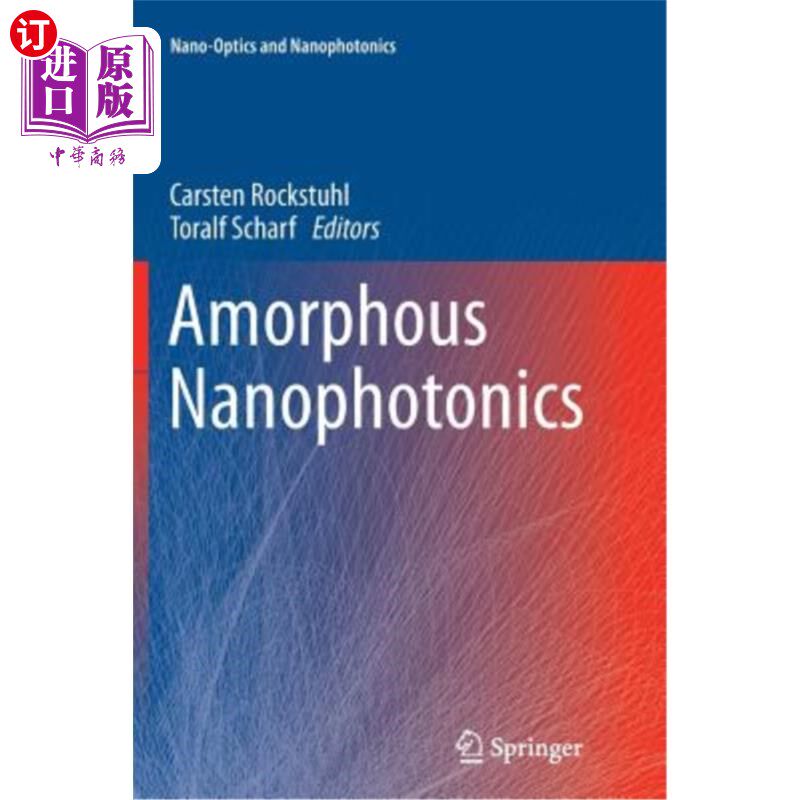 海外直订Amorphous Nanophotonics 非晶态纳米光子学