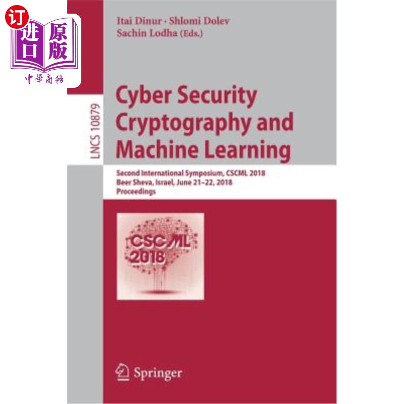 海外直订Cyber Security Cryptography and Machine Learning: Second International Symposium 安全密码学与机器学习：