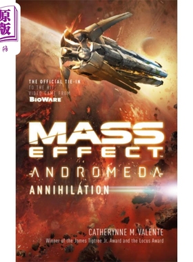 质量效应 湮灭 Mass Effect Annihilation 英文原版 Catherynne M Valente 游戏同人小说 【中商原版】