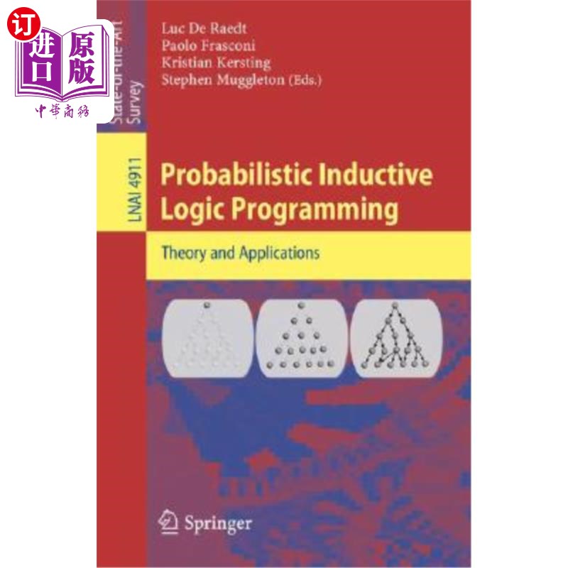 海外直订Probabilistic Inductive Logic Programming 概率归纳逻辑规划