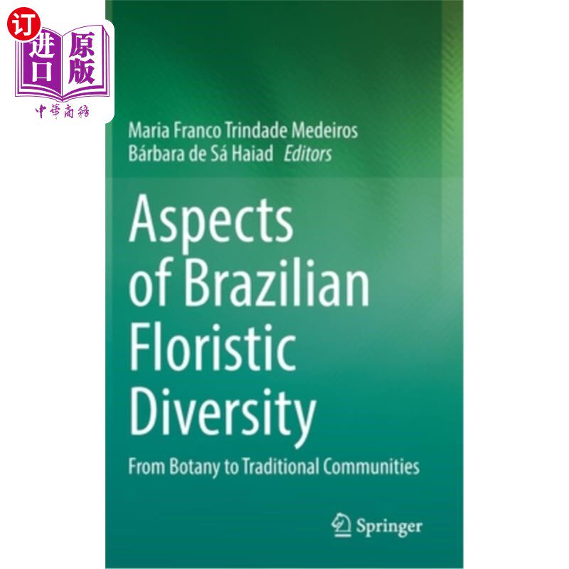 海外直订Aspects of Brazilian Floristic Diversity: From Botany to Traditional Communities 巴西植物多样性的各个方面：