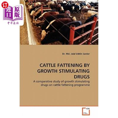 海外直订医药图书Cattle Fattening by Growth Stimulating Drugs 用促生长药物育肥牛
