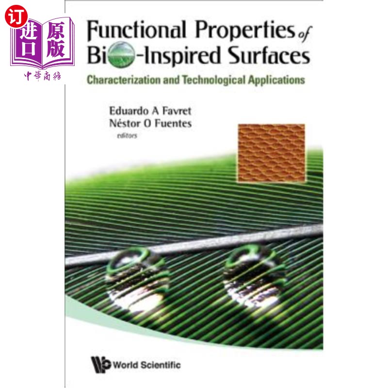 海外直订Functional Properties of Bio-Inspired Surfaces: Characterization and Technologic 仿生表面的功能特性及其技术应用
