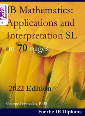 海外直订IB Mathematics: Applications and Interpretation SL in 70 pages: 2022 Edition IB数学：应用和解释SL在70页：20