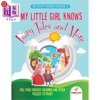 海外直订Activity Book Grade 2. My Little Girl Knows Fairytales and More. Full Page Fanta 2级活动手册。我的小女孩知