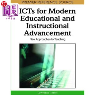 海外直订ICTs for Modern Educational and Instructional Advancement: New Approaches to Tea 现代教育教学推进的信息通信