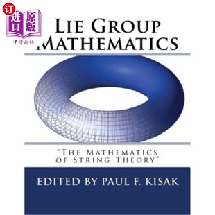 弦理论 The String Theory Mathematics Math 数学 海外直订Lie 李群数学： Group