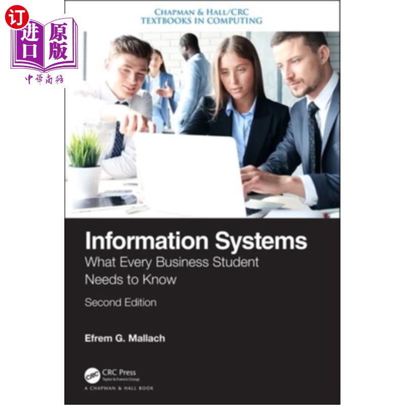 海外直订Information Systems: What Every Business Student Needs to Know, Second Edition 信息系统：每个商科学生都需要
