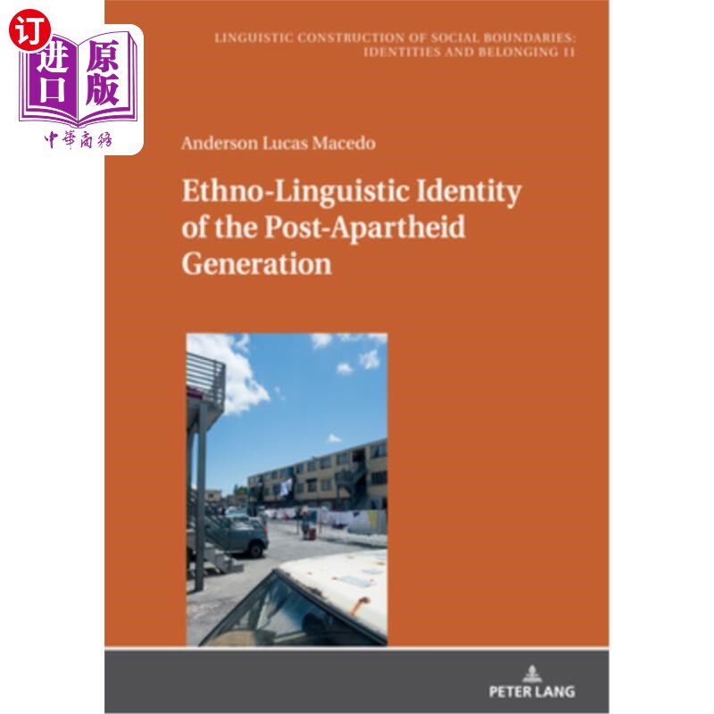 海外直订Ethno-Linguistic Identity of the Post-Apartheid Generation 种族隔离后一代的民族语言认同