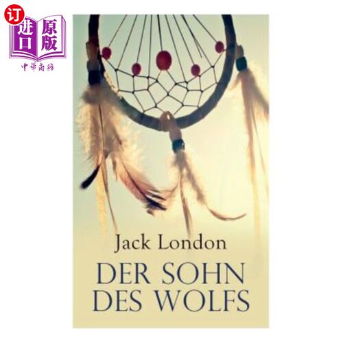 海外直订德语 Der Sohn des Wolfs 狼之子