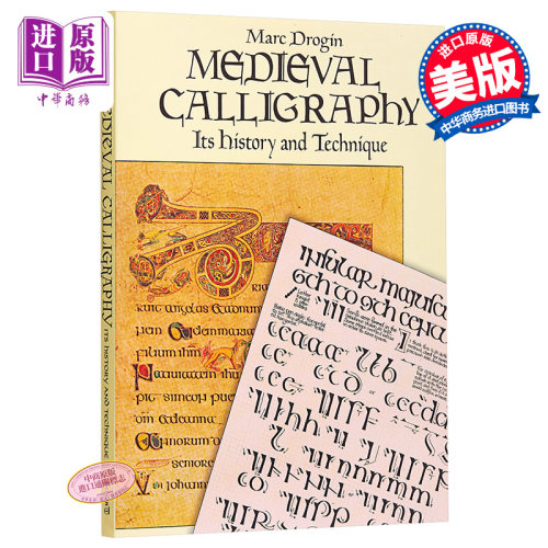 Medieval Calligraphy: Its History and Technique 进口艺术 中世纪书法:它的历史和技术 书法字体练字 【中商原版】