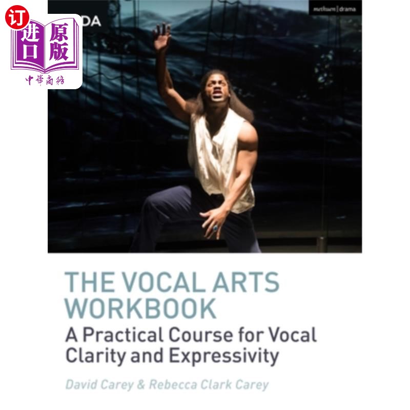 海外直订The Vocal Arts Workbook: A Practical Course for Developing the Expressive Actor' 声乐艺术练习册:发展富于表现力