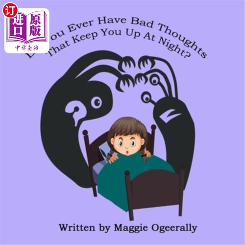 海外直订Do You Ever Have Bad Thoughts That Keep You Up At Night 你是否曾有过让你夜不能寐的坏想法