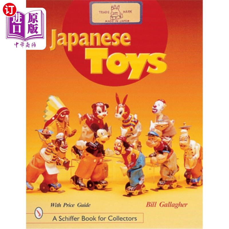 海外直订Japanese Toys: Amusing Playthings from the Past 日本玩具:来自过去的有趣玩具