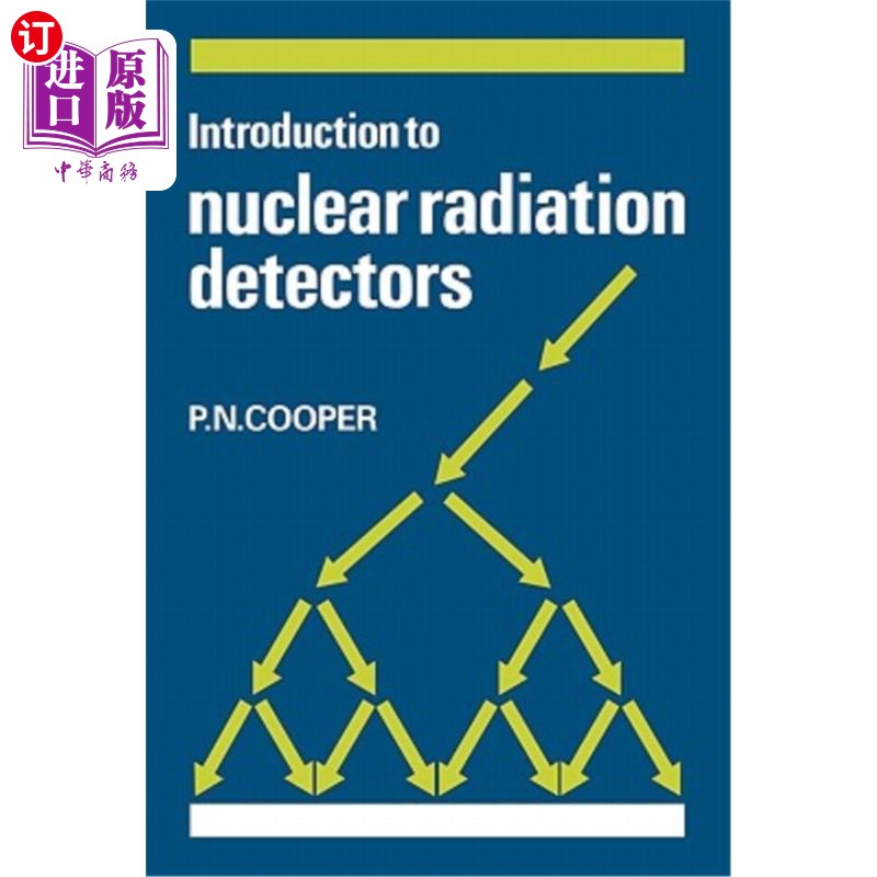 海外直订Introduction to Nuclear Radiation Detectors 核辐射探测器简介