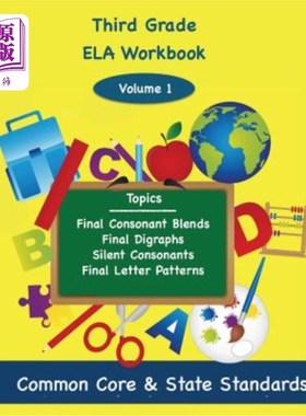 海外直订Third Grade ELA Volume 1: Final Consonant Blends, Final Digraphs, Silent Consona 三年级ELA第1卷：最后的辅音