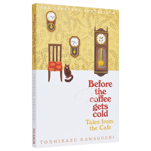 川口俊和 咖啡变冷之前2 在谎言拆穿之前 英文原版 Before the Coffee Gets Cold Tales from the Cafe Toshikazu Kawaguchi
