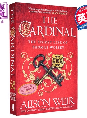 红衣主教 The Cardinal 英文原版 Alison Weir 都铎王朝故事 畅销流行历史小说【中商原版】