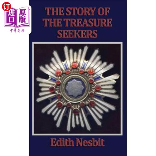 海外直订The Story of the Treasure Seekers 寻宝者的故事