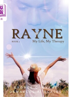 海外直订Rayne: My Life, My Therapy 《我的生活，我的治疗