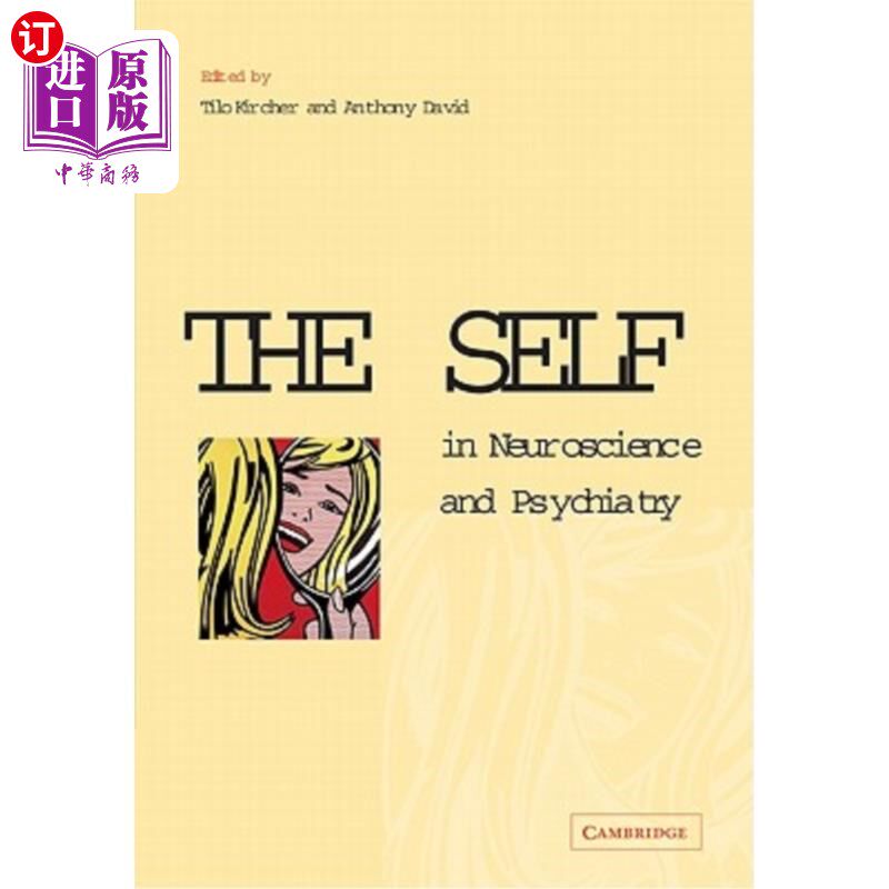 海外直订医药图书The Self in Neuroscience and Psychiatry 神经科学和精神病学中的自我