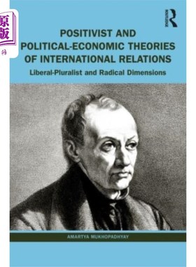 海外直订Positivist and Political-Economic Theories of In... 实证主义与政治经济国际关系理论