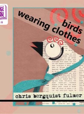海外直订Birds Wearing Clothes: Picture Book Full of Humorous Silly Birds 穿衣服的鸟：充满幽默的傻鸟的图画书