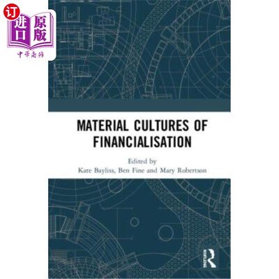 海外直订Material Cultures of Financialisation 金融化的物质文化