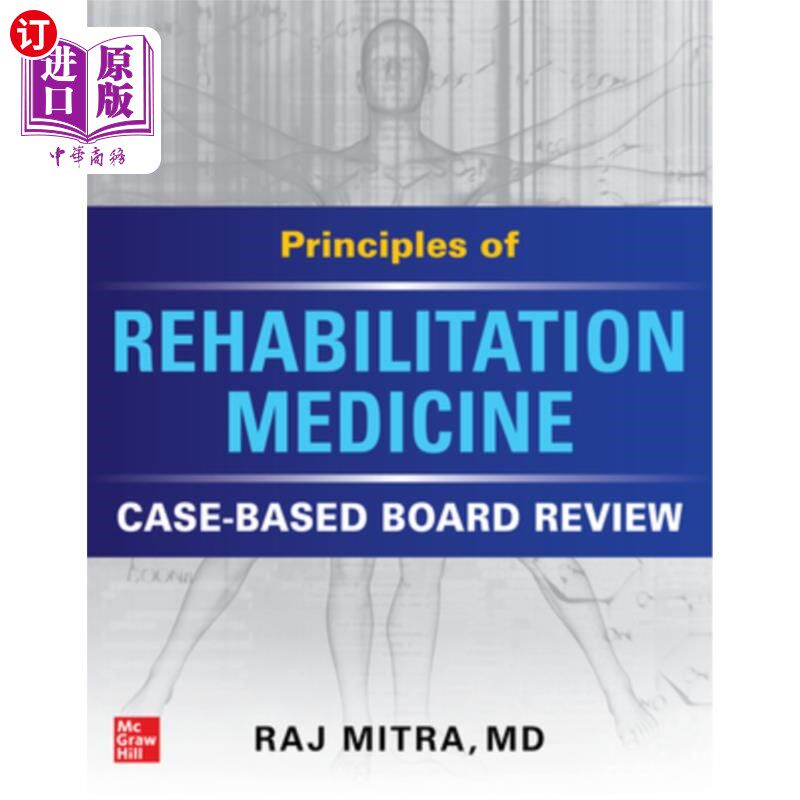 海外直订医药图书Principles of Rehabilitation Medicine: Case-Based Board Review 康复医学原则:基于案例的委员会审查