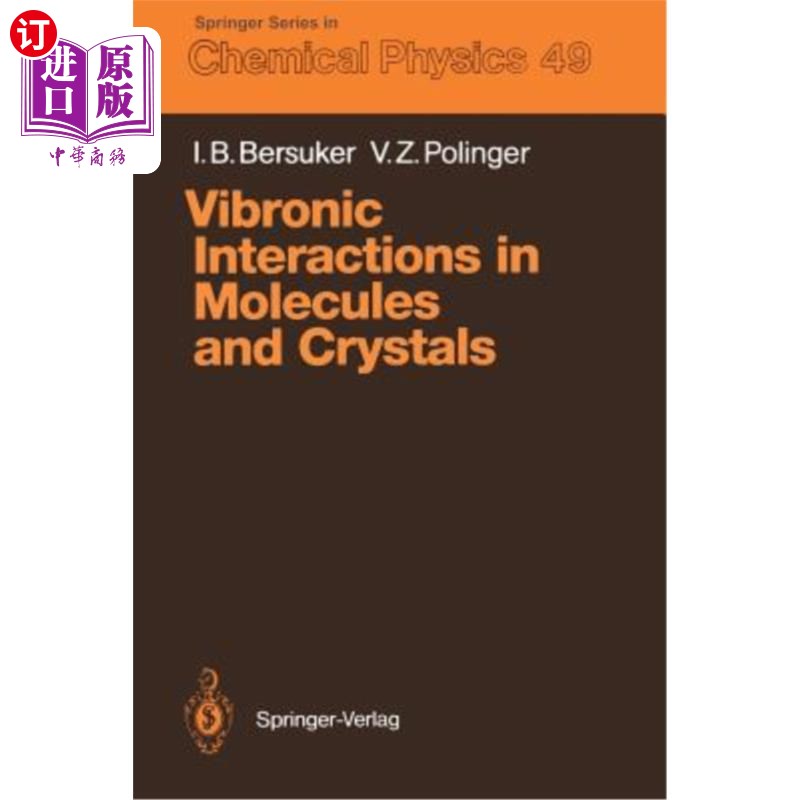 海外直订Vibronic Interactions in Molecules and Crystals 分子和晶体中的振动相互作用