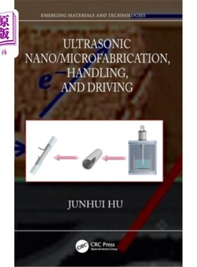 海外直订Ultrasonic Nano/Microfabrication, Handling, and Driving Ultrasonic Nano/Microfabrication, H