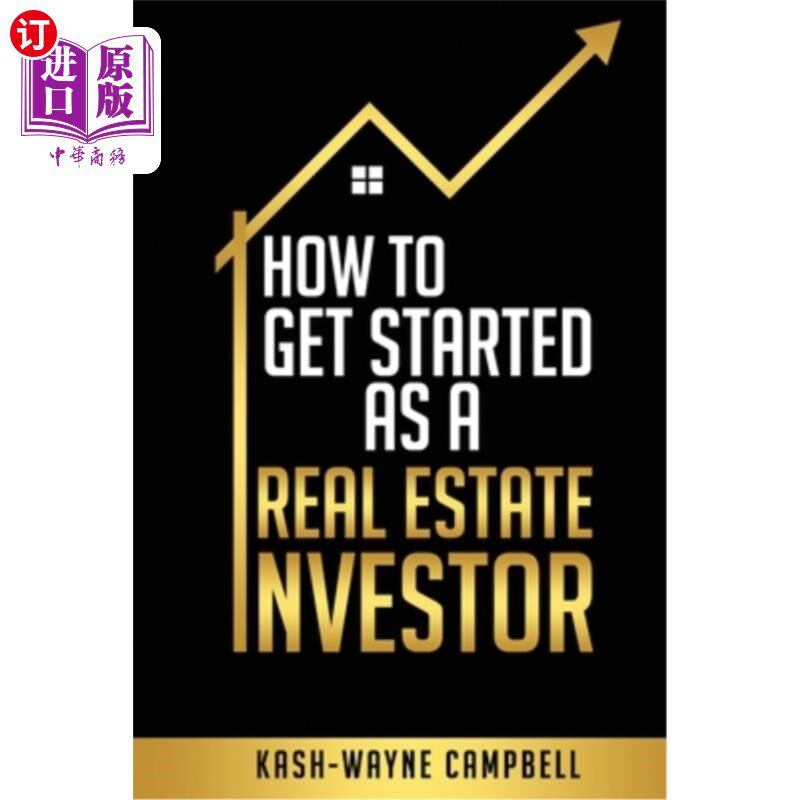 海外直订How To Get Started As A Real Estate Investor 如何开始作为一个房地产投资者