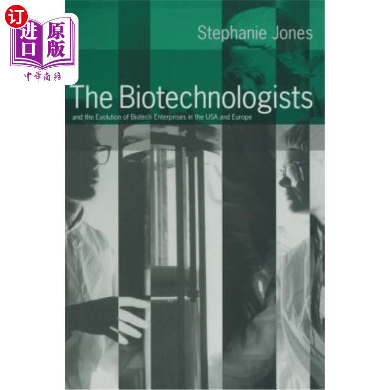 海外直订医药图书The Biotechnologists: And the Evolution of Biotech Enterprises in the USA and Eu 生物技术学家：美国