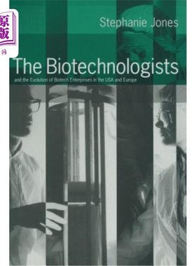 海外直订医药图书The Biotechnologists: And the Evolution of Biotech Enterprises in the USA and Eu 生物技术学家：美国