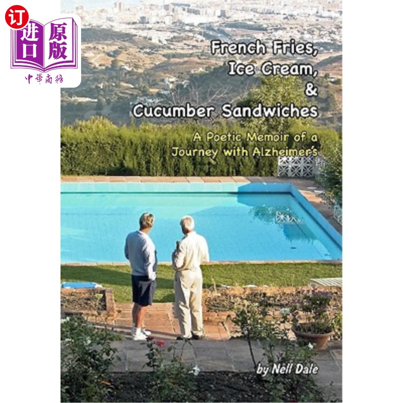 海外直订French Fries, Ice Cream, & Cucumber Sandwiches: A Poetic Memoir of a Journey wit 炸薯条、冰淇淋和黄瓜三明治