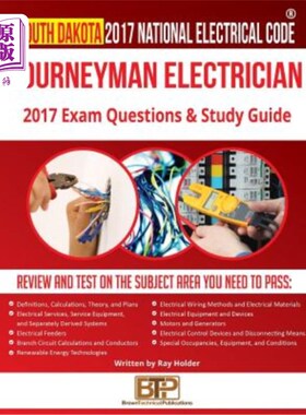 海外直订South Dakota 2017 Journeyman Electrician Study Guide 2017年南达科他州熟练电工学习指南