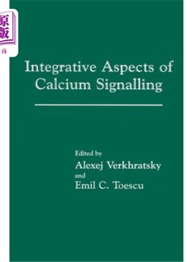 海外直订Integrative Aspects of Calcium Signalling 钙信号传导的综合方面