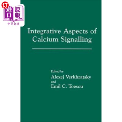 海外直订Integrative Aspects of Calcium Signalling 钙信号传导的综合方面