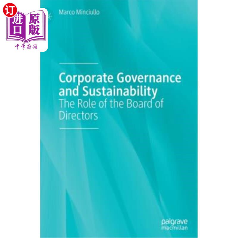 海外直订Corporate Governance and Sustainability: The Role of the Board of Directors 公司治理与可持续发展:董事会的作用