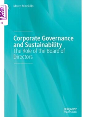 海外直订Corporate Governance and Sustainability: The Role of the Board of Directors 公司治理与可持续发展:董事会的作用