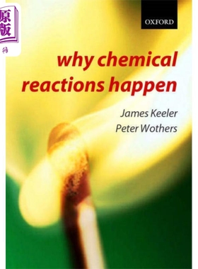 预售 IB图书馆 为什么发生化学反应 Why Chemical Reactions Happen 英文原版 James Keeler Peter Wothers 化学【中商原版】