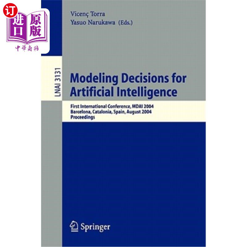 海外直订Modeling Decisions for Artificial Intelligence: First International Conference,  人工智能建模决策：第一届国