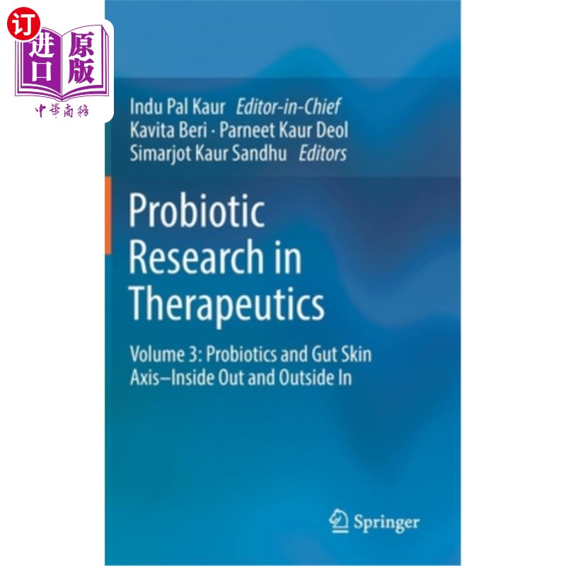 海外直订医药图书Probiotic Research in Therapeutics: Volume 3: Probiotics and Gut Skin Axis-Insid 益生菌研究在治疗: