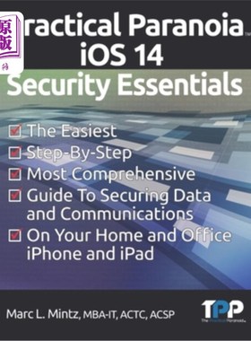 海外直订Practical Paranoia iOS 14 Security Essentials 实用偏执狂iOS 14安全要领