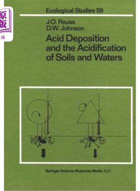 海外直订Acid Deposition and the Acidification of Soils and Waters 酸沉降与土壤和水体的酸化