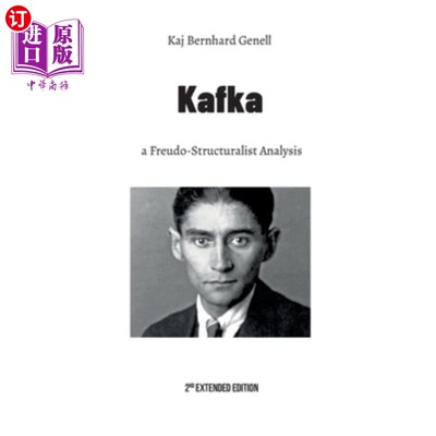 海外直订Kafka: a Freudo-Structuralist Analysis 卡夫卡:弗洛伊德结构主义分析