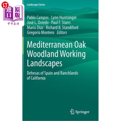 海外直订Mediterranean Oak Woodland Working Landscapes: Dehesas of Spain and Ranchlands o 地中海橡树林地工作景观:西