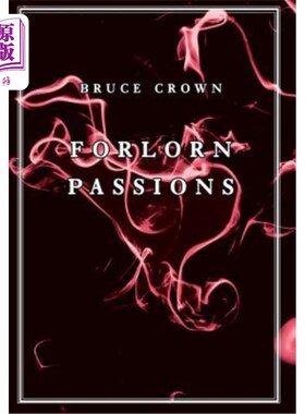 海外直订Forlorn Passions 被遗弃的激情