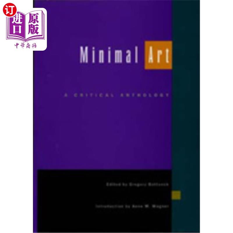 海外直订minimal art: a critical anthology 《最小艺术:批判文集》