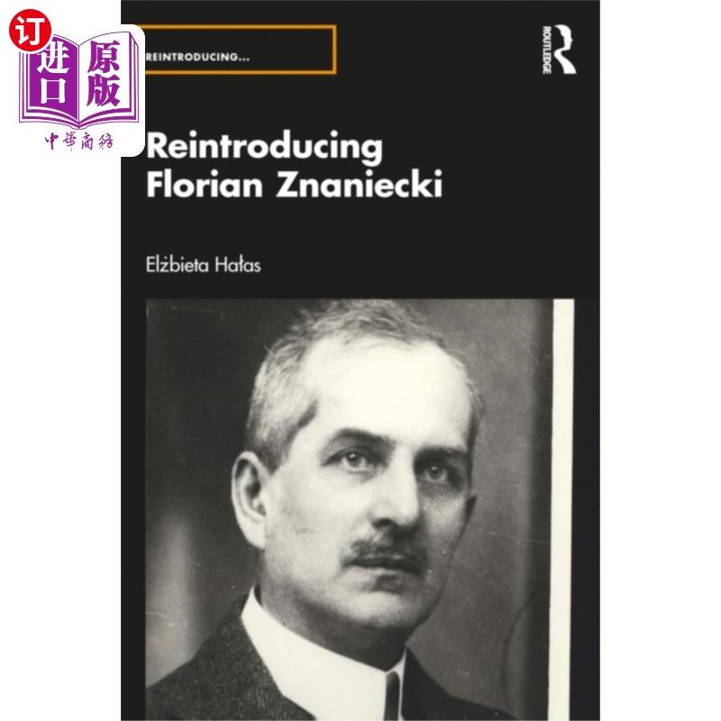 海外直订Reintroducing Florian Znaniecki 再次介绍Florian Znaniecki